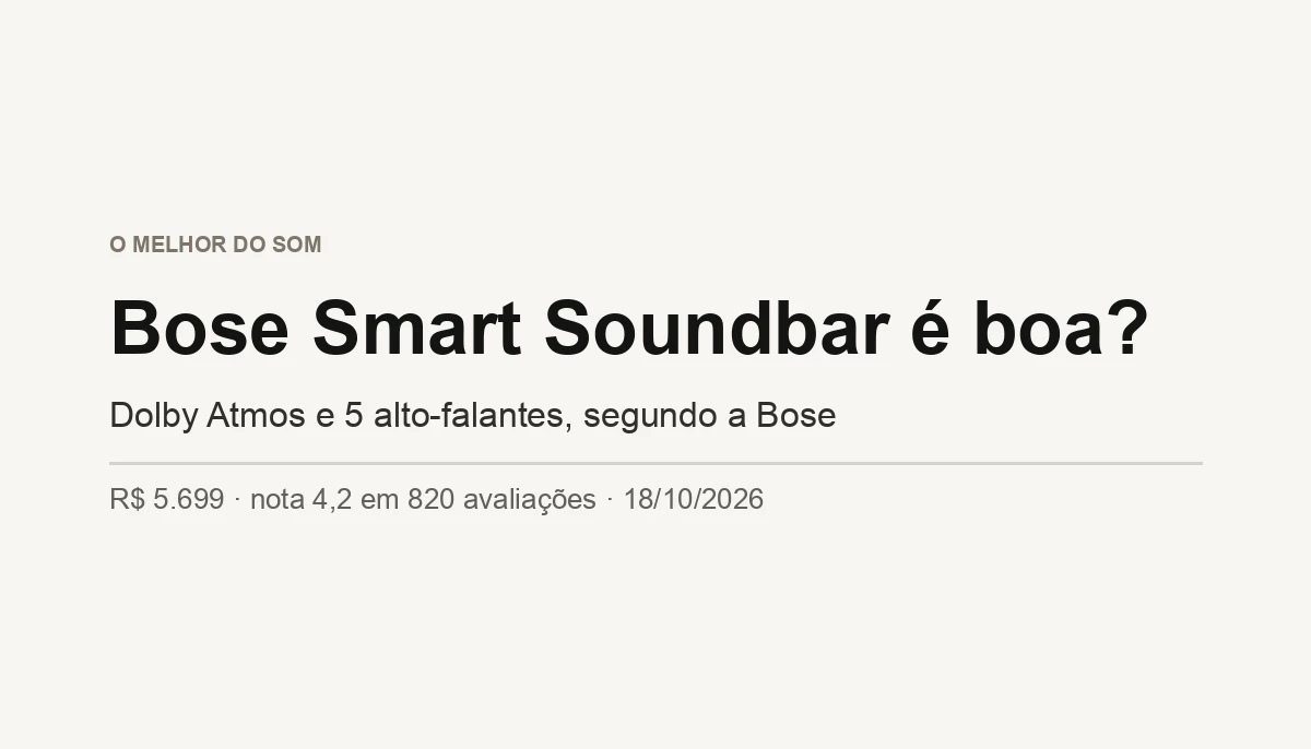 Bose Smart Soundbar é Boa? Atmos Sem Subwoofer (2026)