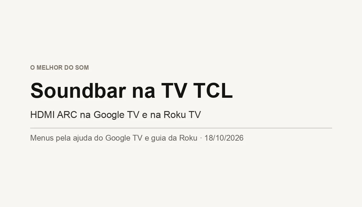 Como Conectar Soundbar na TV TCL (Google TV e Roku TV)