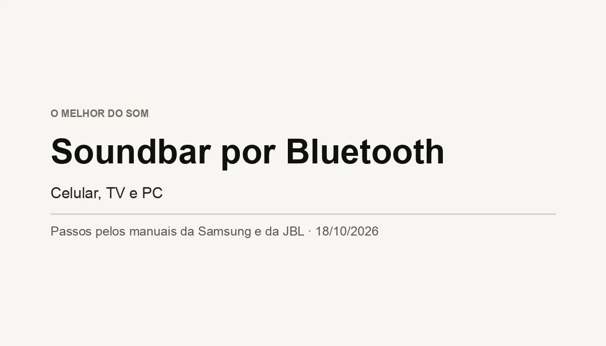 Como Conectar Soundbar por Bluetooth (Celular, TV e PC)