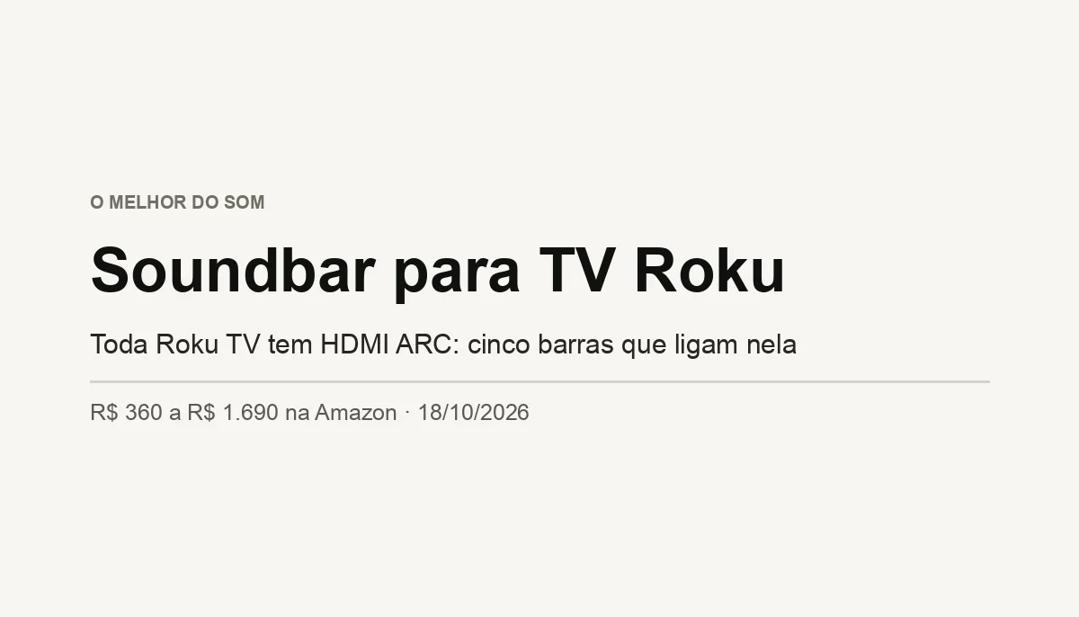 Melhor Soundbar para TV Roku (2026): 5 Opções com HDMI